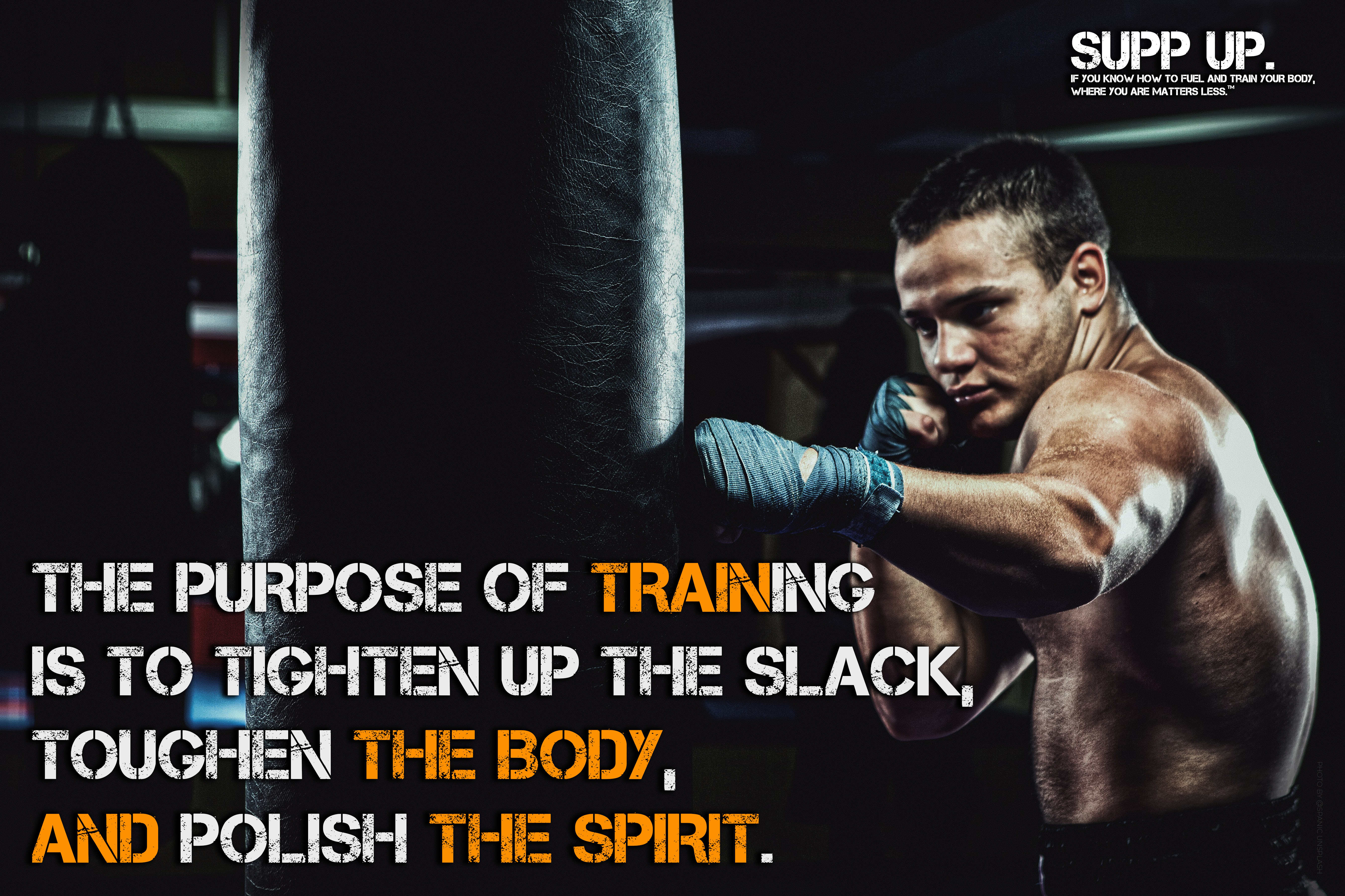 The purpose of training is to tighten up the slack toughen the body and polish the spirit quote, SUPP UP Quotes, Fitness quotes, Workout quotes, exercise quote posters, quote posters, gym posters, SUPP UP Posters